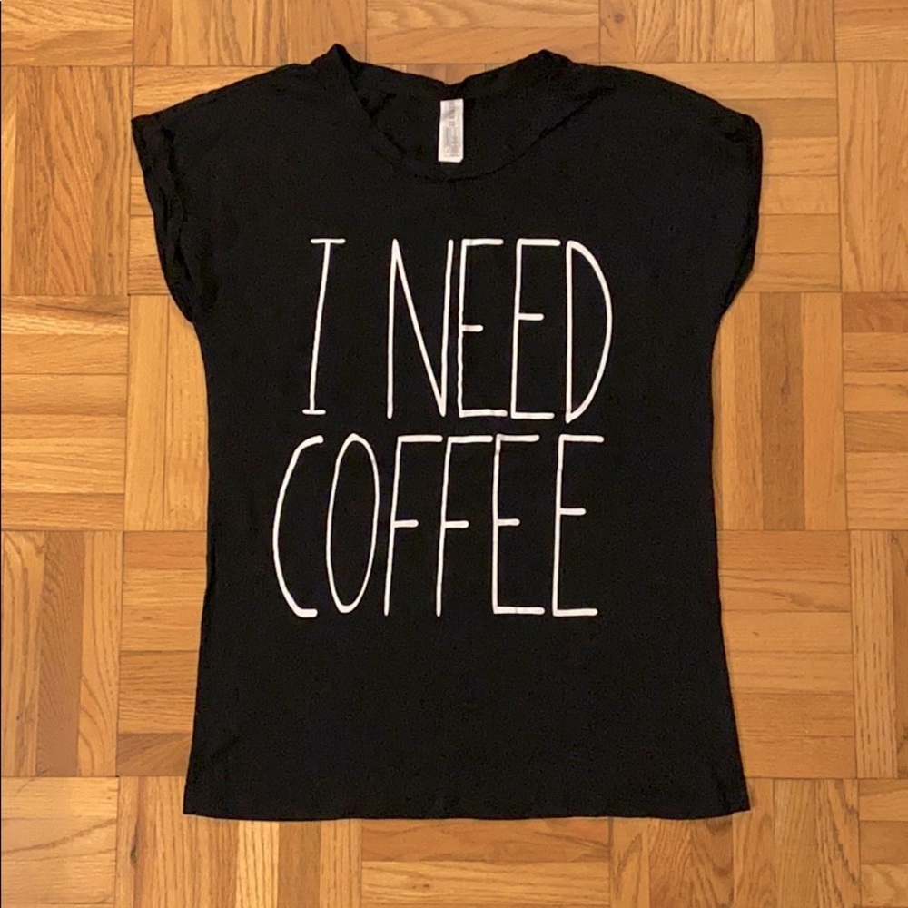 Forever 21 Women’s Black T Shirt “I Need Coffee”